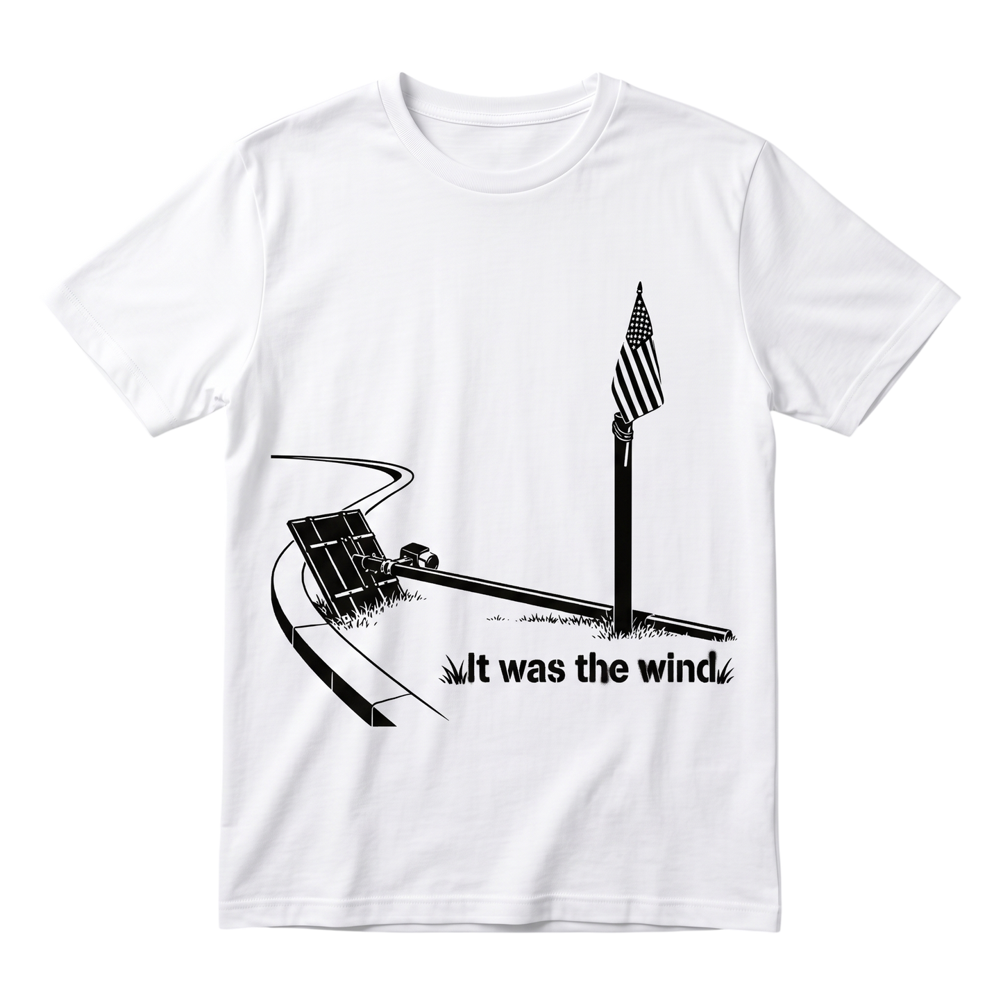 The "It was the wind" Tee